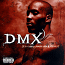 DMX - Its Dark And Hell Is Hot