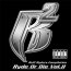 Ruff Ryders - Ryde Or Die Vol 2